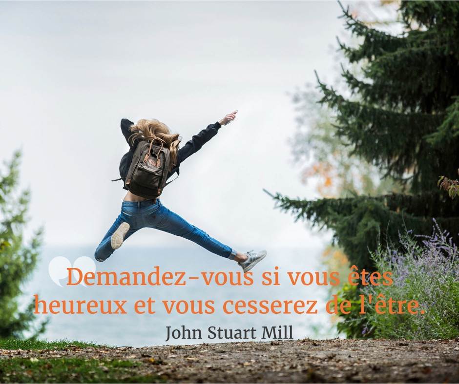Pour être heureux, ne cherchez pas le bonheur